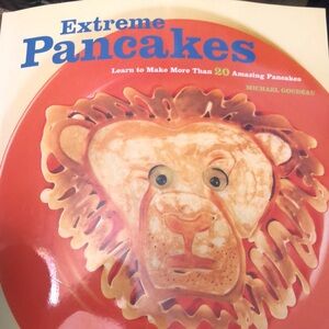 EXTREME PANCAKES - LEARN TO MAKE MORE THAN 20 AMAZING By Michael Goudeau